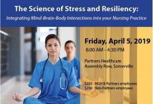 The Science of Stress and Resiliency: Integrating Mind-Brain-Body Interactions into your Nursing Practice, 2019