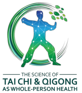 The Science of Tai-Chi and Qigong as Whole Person Health
