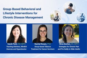 Group-Based Behavioral and Lifestyle Interventions for Chronic Disease Management