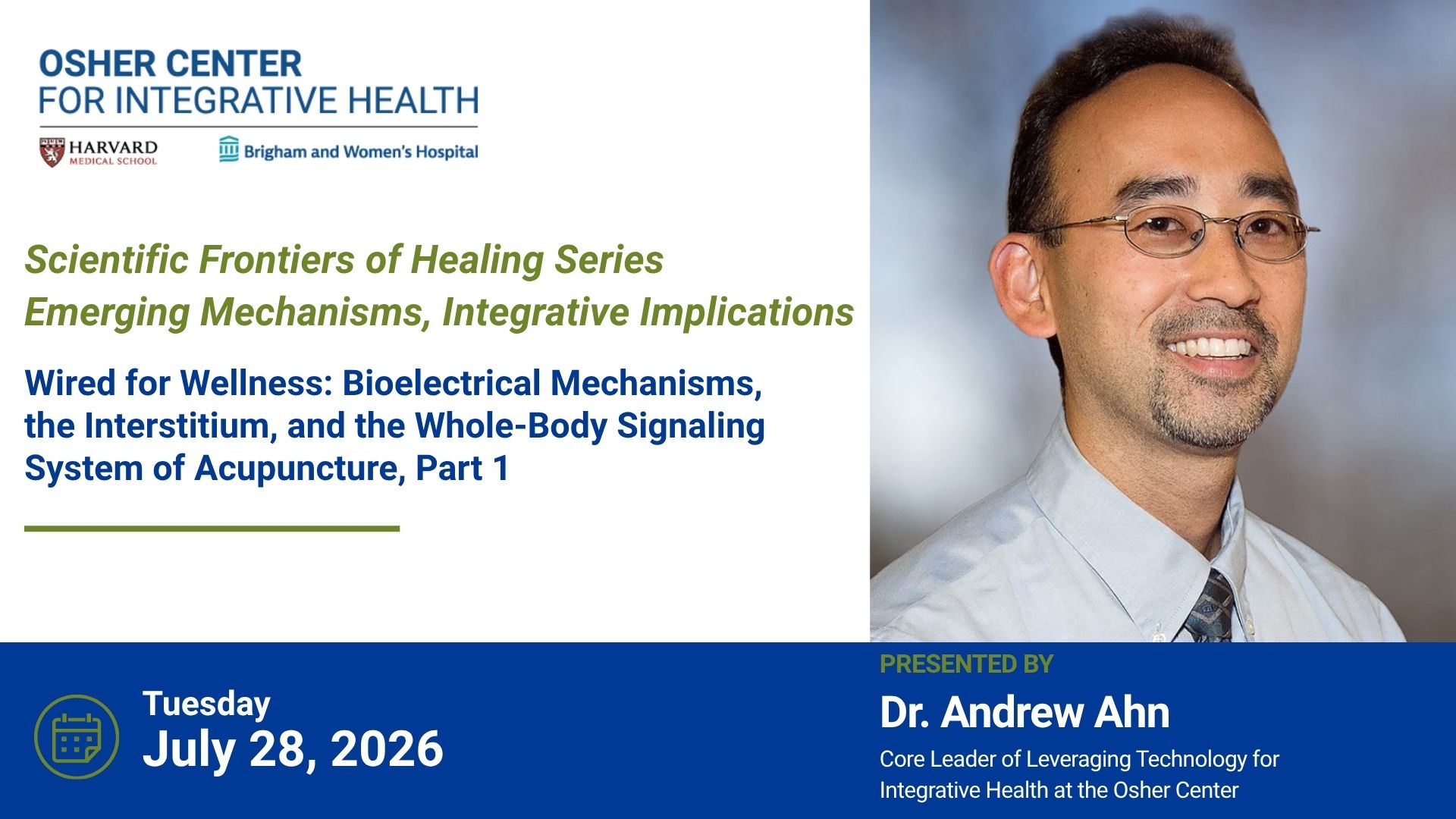 VIDEO: Scientific Frontiers of Healing Series- Wired for Wellness: Bioelectrical Mechanisms, the Interstitium, and the Whole-Body Signaling System of Acupuncture